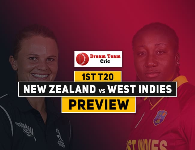 Nz W Vs Wi W 1st T20 Dream11 Team Prediction Preview 7886