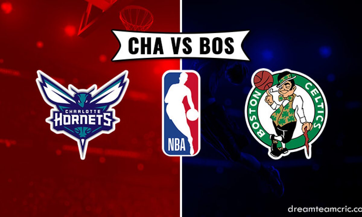 CHA vs BOS DREAM11 Match Prediction Basketball NBA Preview