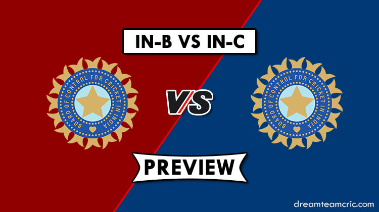 IN-B Vs IN-C Dream11 Match Prediction| Deodhar Trophy Final