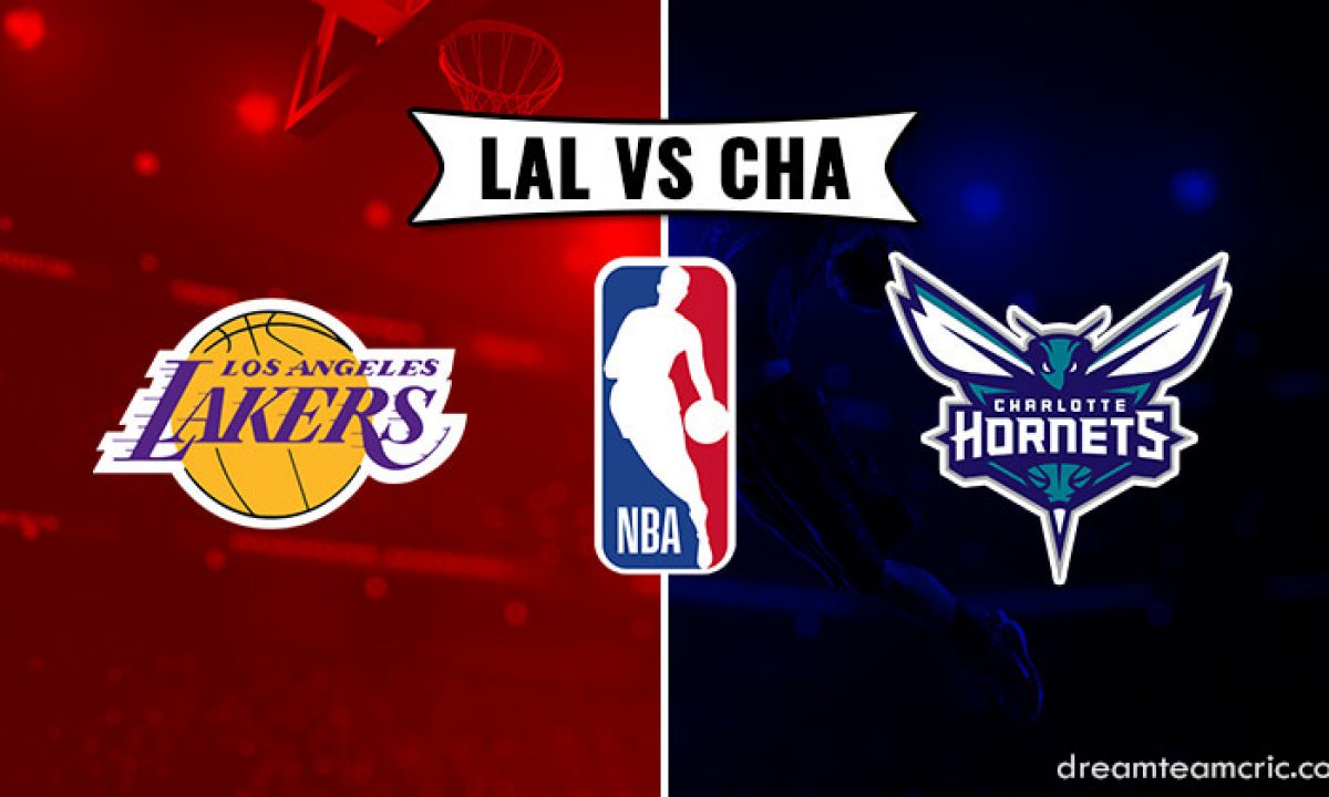 LAL vs CHA DREAM11 Match Prediction NBA 2019 20 regular season