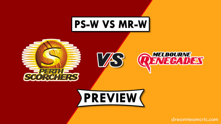 Ps W Vs Mr W Dream11 Match Prediction Womens Big Bash League 2019 Team News Fantasy Team